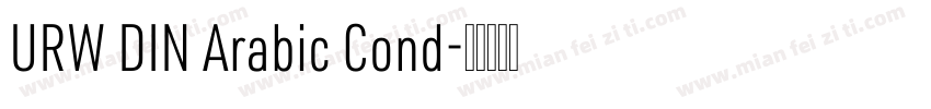 URW DIN Arabic Cond字体转换